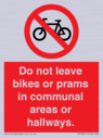 do-not-leave-bikes-or-prams-in-communal-areas-or-hallways-prohibition-sign~